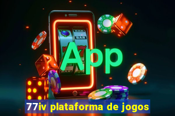 77iv plataforma de jogos